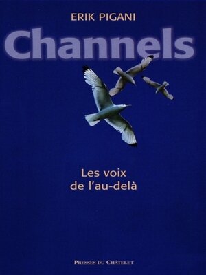 cover image of Channels--Les voix de l'au-delà